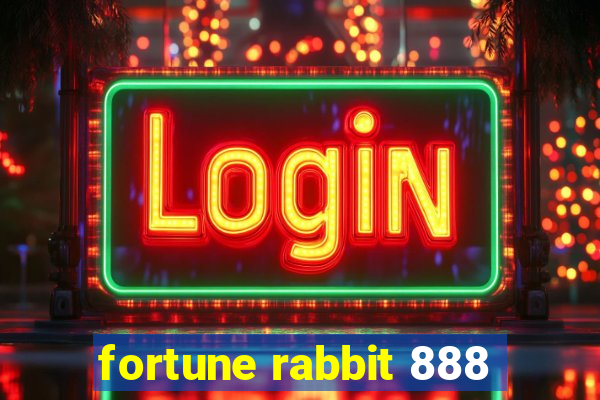 fortune rabbit 888